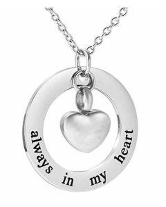 Always in my Heart Circle - Stainless Steel Cremation Ash Necklace Pendant